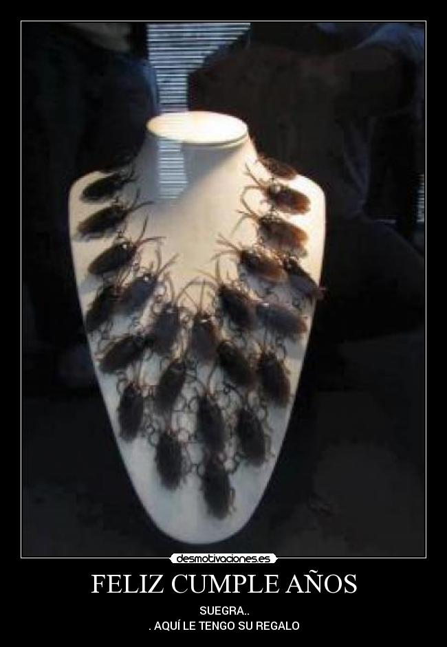 FELIZ CUMPLE AÑOS - SUEGRA..
. AQUÍ LE TENGO SU REGALO