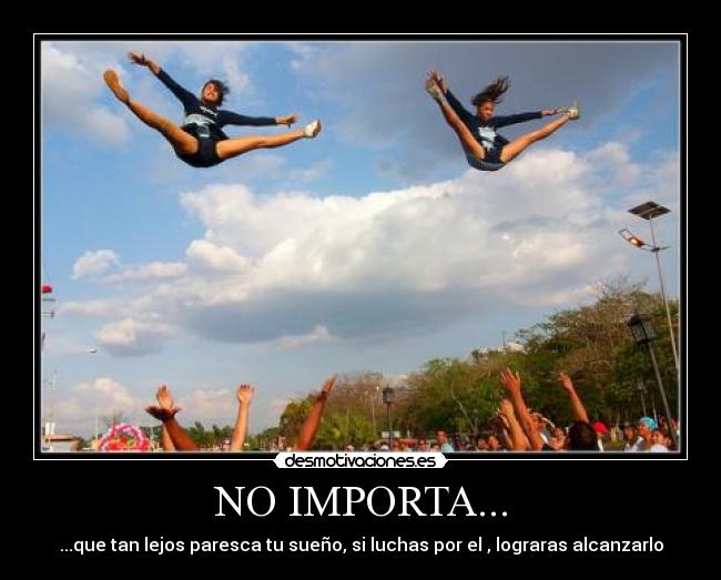 NO IMPORTA... -