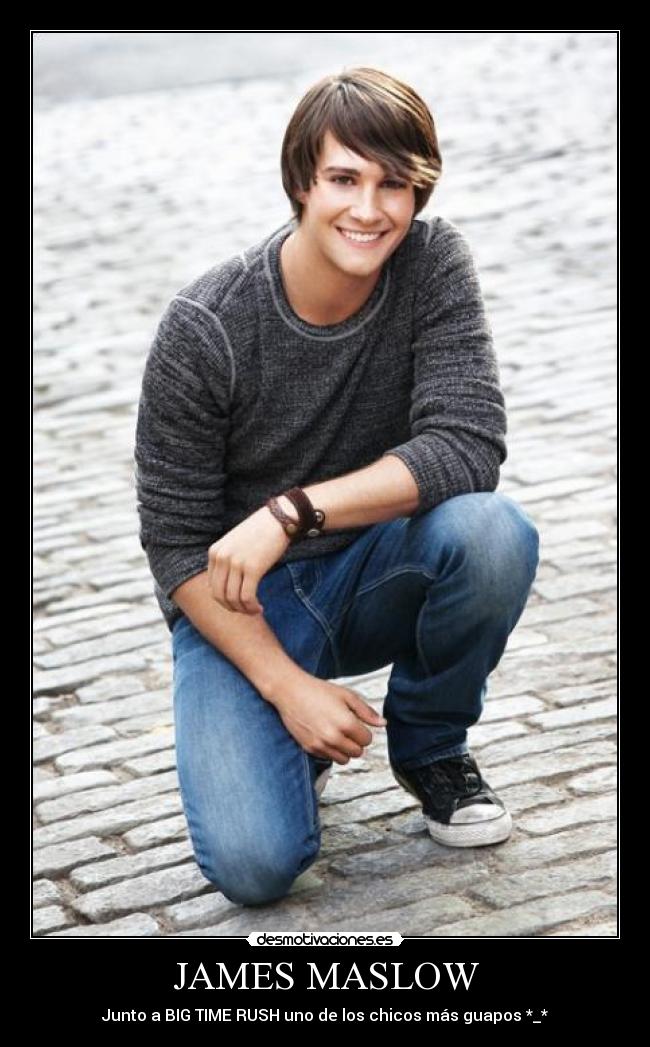 JAMES MASLOW - Junto a BIG TIME RUSH uno de los chicos más guapos *_*