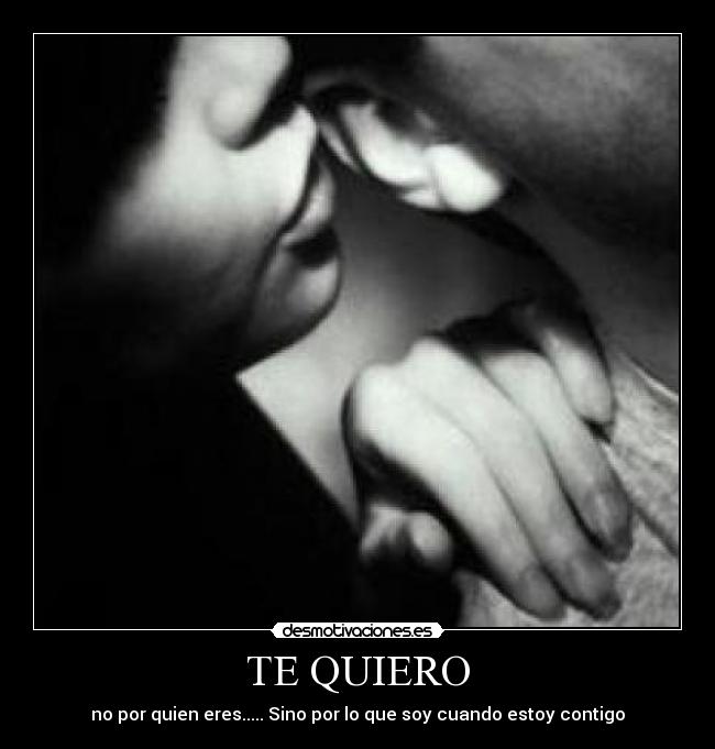 TE QUIERO -