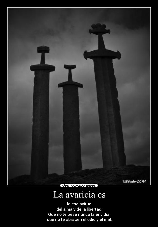 La avaricia es -