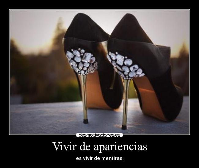 Vivir de apariencias - 