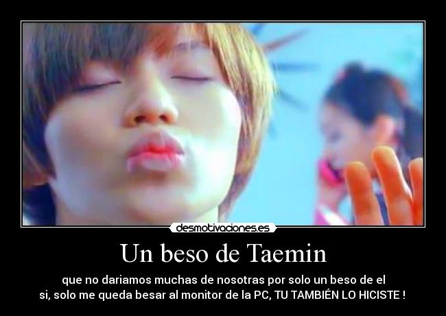 Un beso de Taemin -