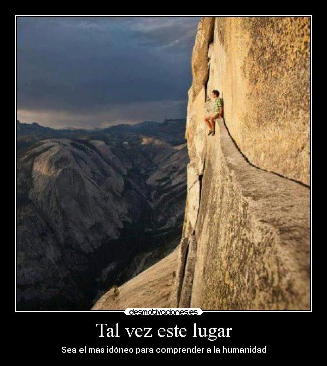 Tal vez este lugar -