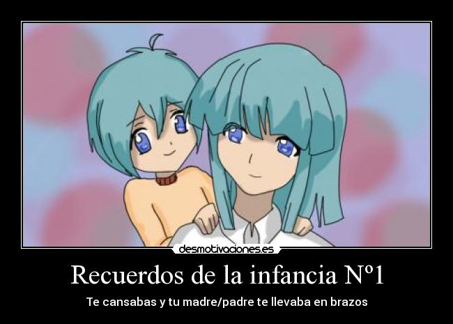 Recuerdos de la infancia Nº1 -