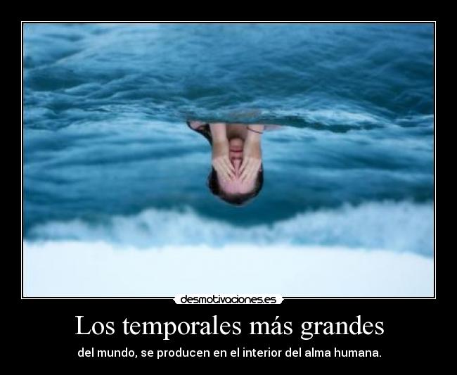 Los temporales más grandes - 