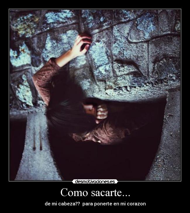 Como sacarte... -