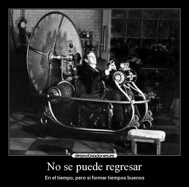 No se puede regresar - 