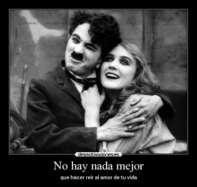 No hay nada mejor - que hacer reír al amor de tu vida