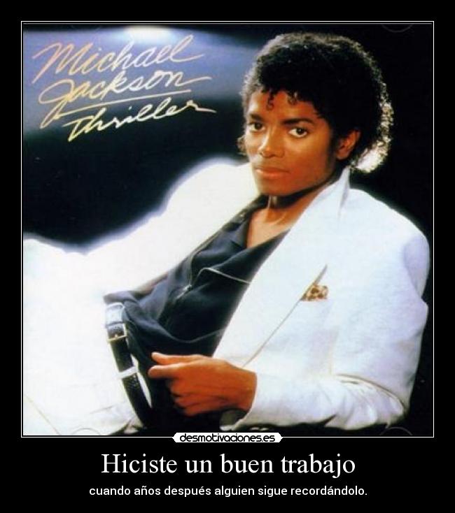 carteles trabajo michael jackson anos sin rayodeluna desmotivaciones