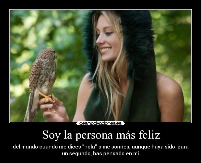 Soy la persona más feliz - 