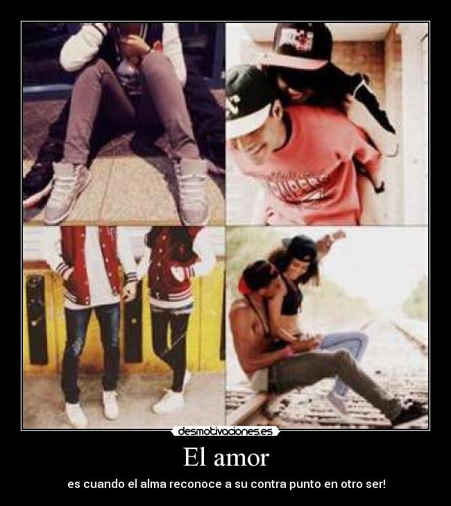 El amor - es cuando el alma reconoce a su contra punto en otro ser!