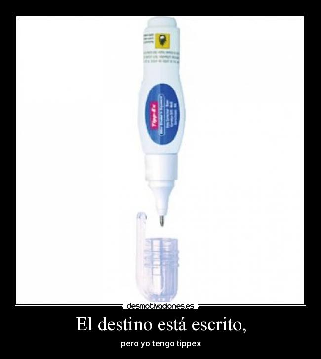 El destino está escrito, -