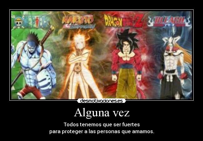 carteles luffy naruto goku ichigo desmotivaciones