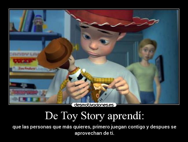 De Toy Story aprendí: -