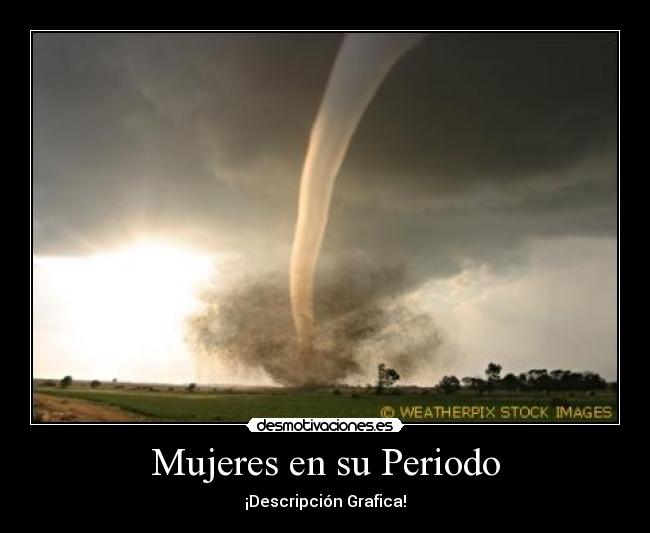 Mujeres en su Periodo - ¡Descripción Grafica!