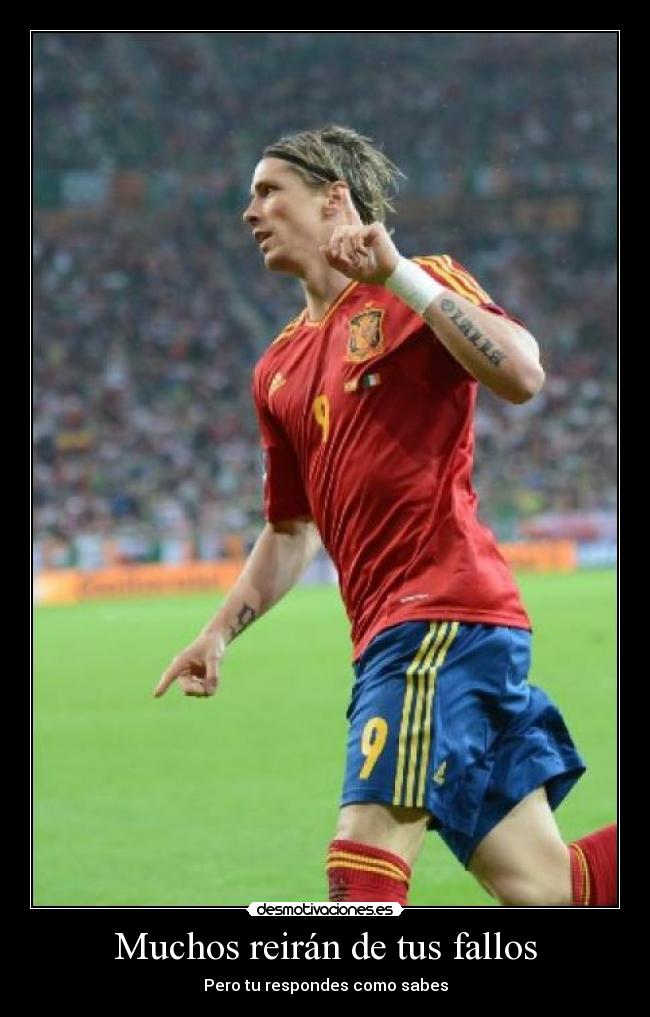 Muchos reirán de tus fallos - Pero tu respondes como sabes