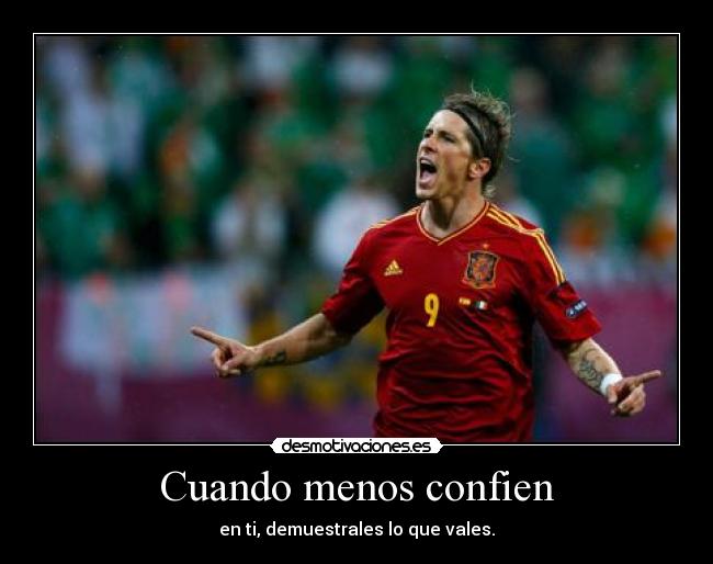 Cuando menos confien -