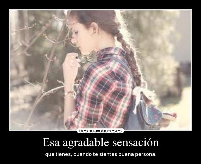 Esa agradable sensación - 