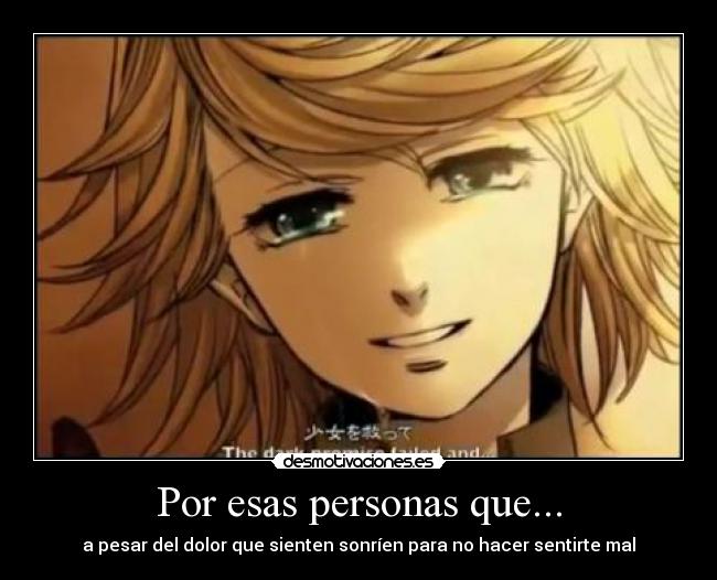 carteles reir amigos amistad verdadero sonrisafalsa amiga anime volcaloid rin kagamine desmotivaciones