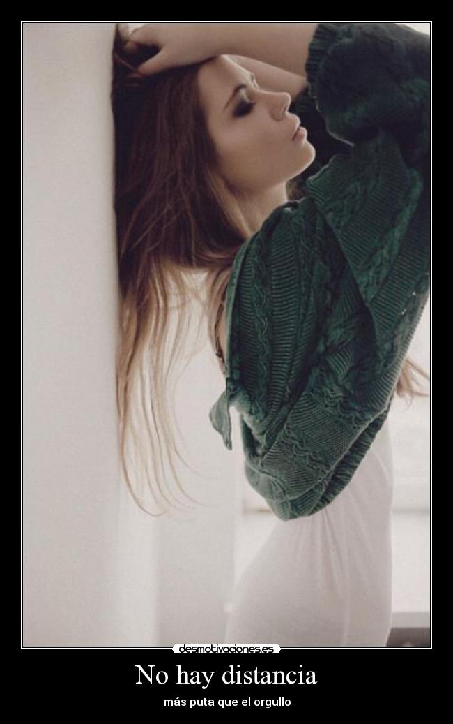 No hay distancia -