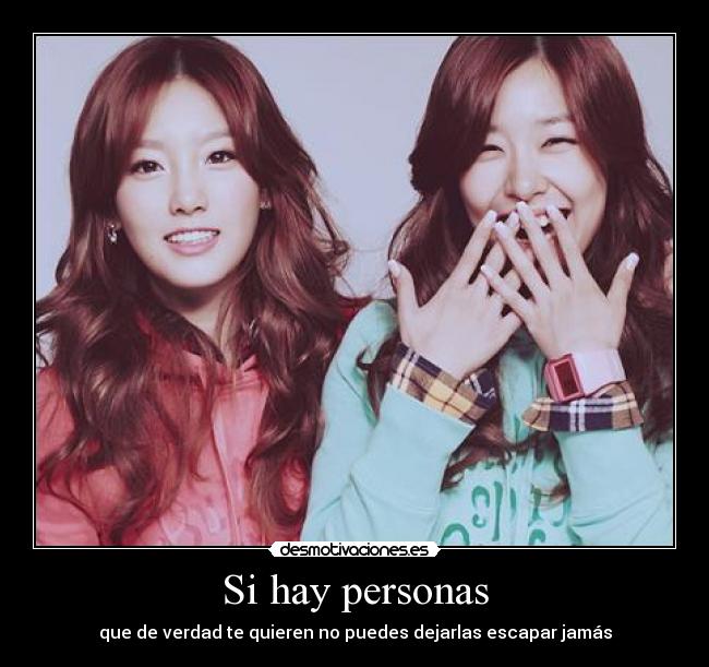 Si hay personas - que de verdad te quieren no puedes dejarlas escapar jamás