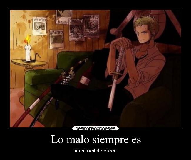 carteles one piece zoro frase creo que mujer bonita anime manga desmotivaciones