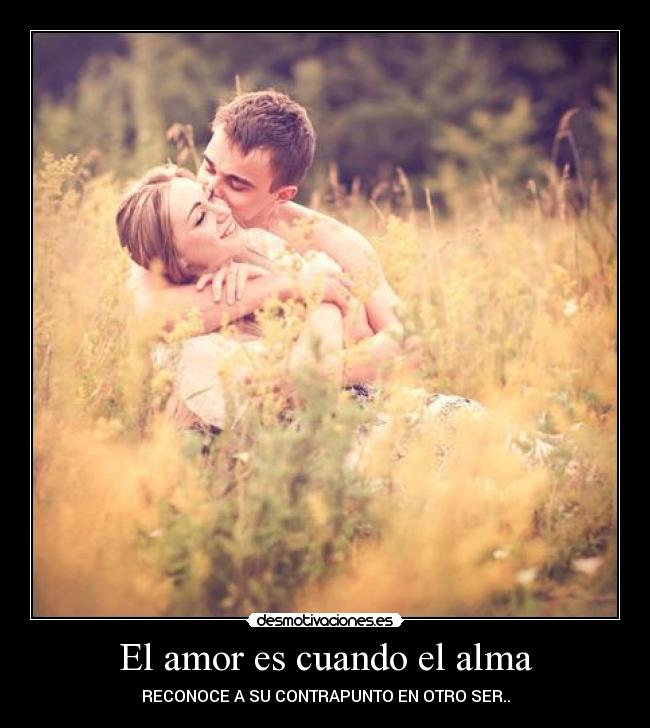 carteles amor alma amor desmotivaciones