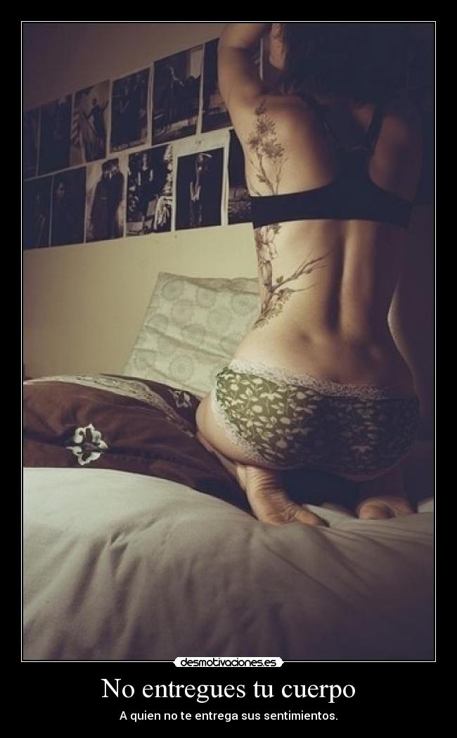 No entregues tu cuerpo -