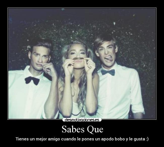 Sabes Que -
