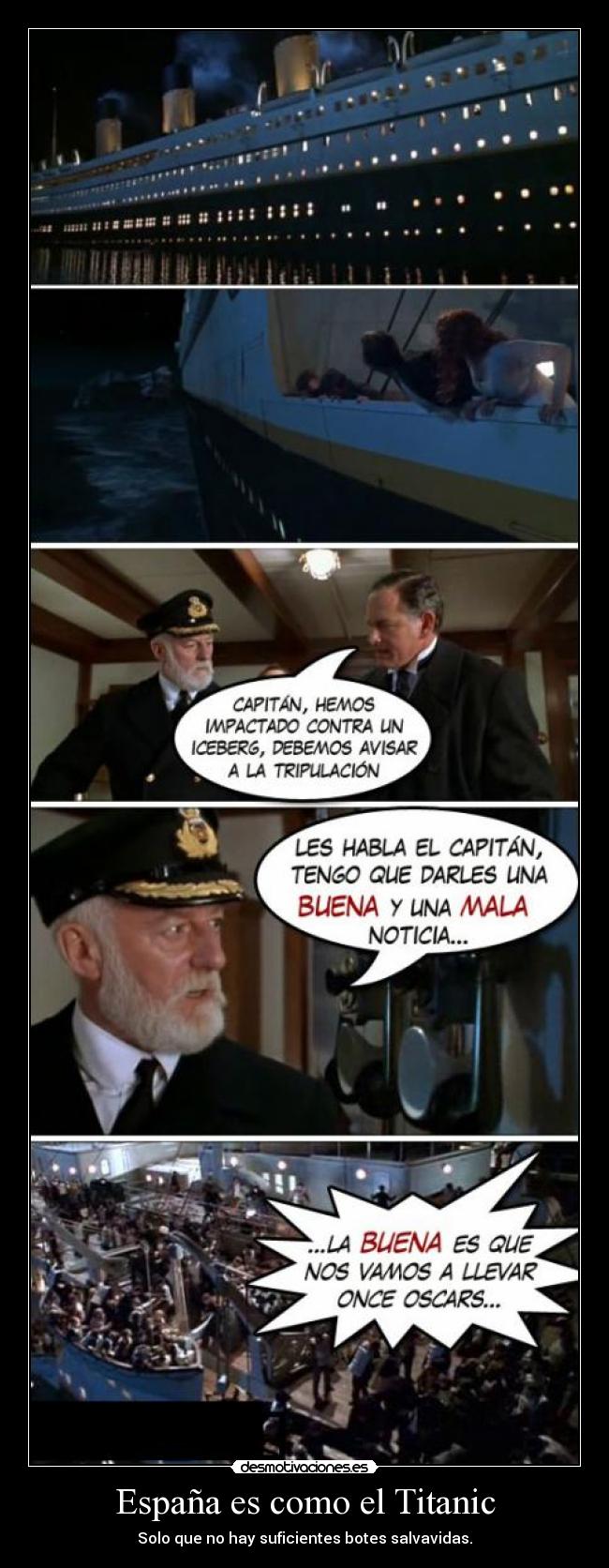 España es como el Titanic - Solo que no hay suficientes botes salvavidas.