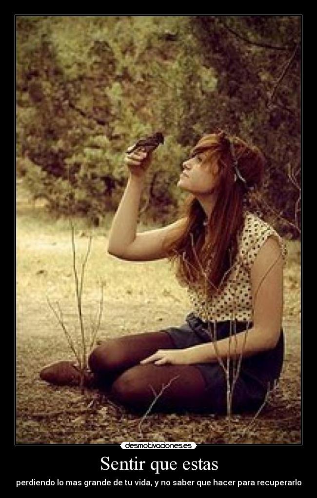 Sentir que estas -