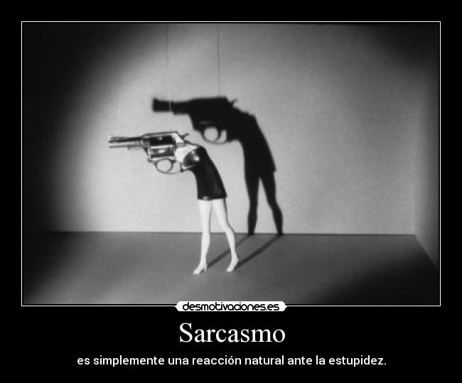Sarcasmo -