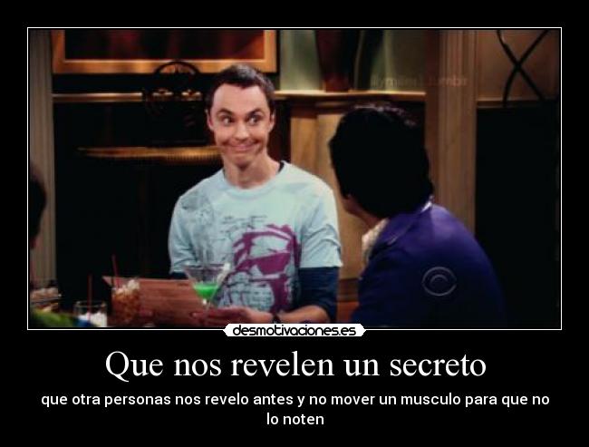 Que nos revelen un secreto -