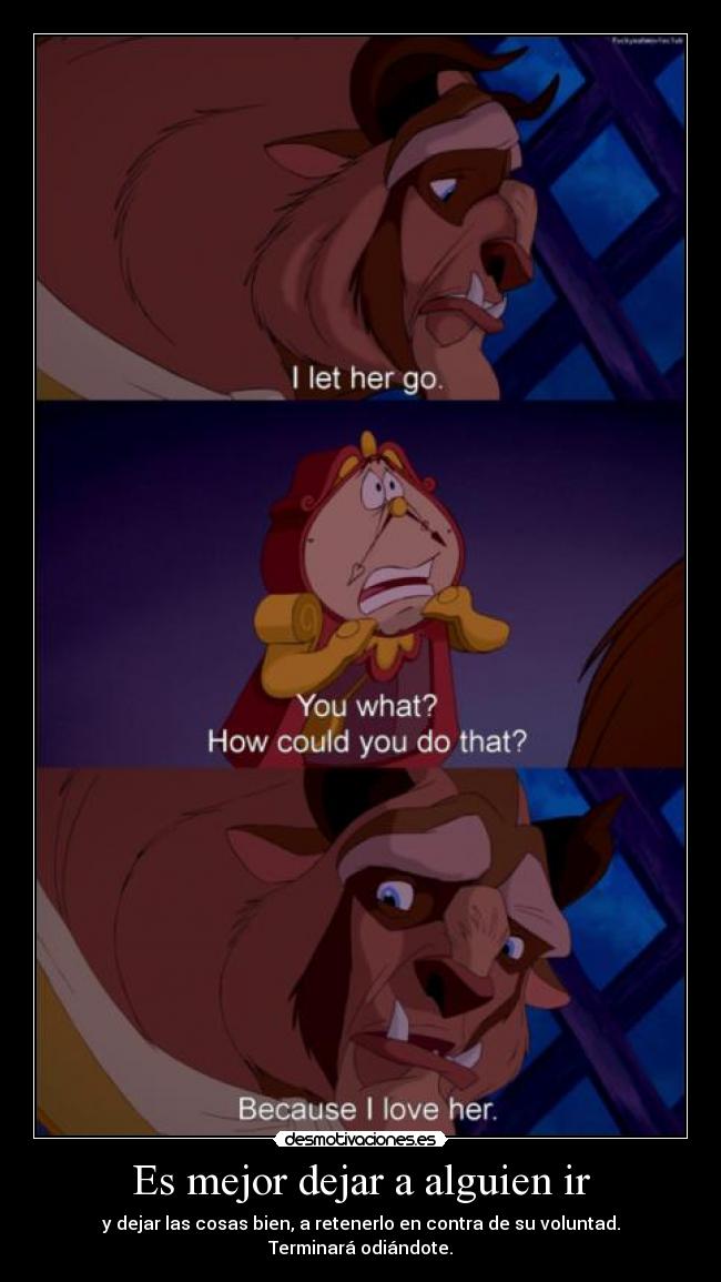 Es mejor dejar a alguien ir -