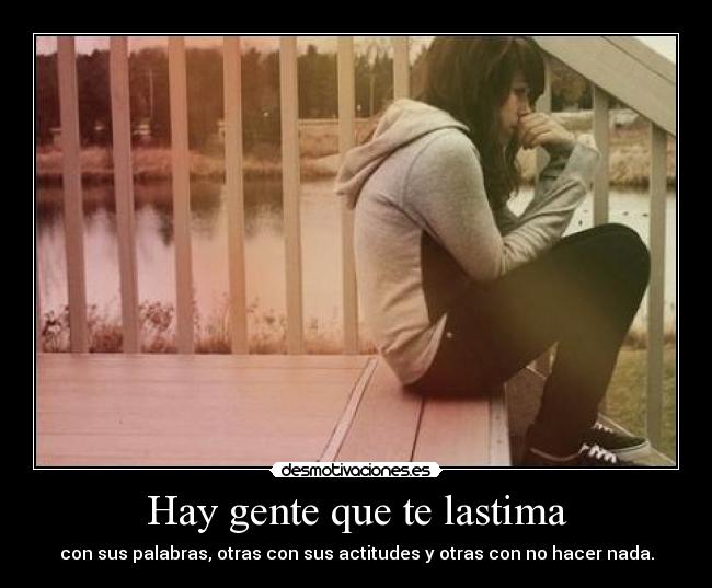 Hay gente que te lastima - 