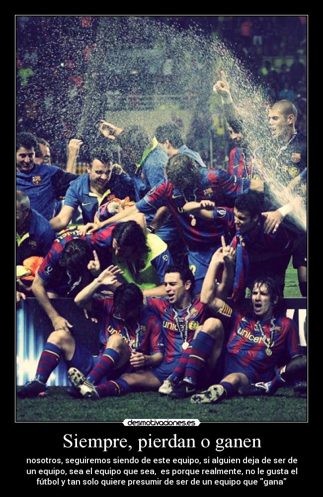 carteles futbol aficionados barsa otros equipos importan los negativos solo una opinipon personal desmotivaciones
