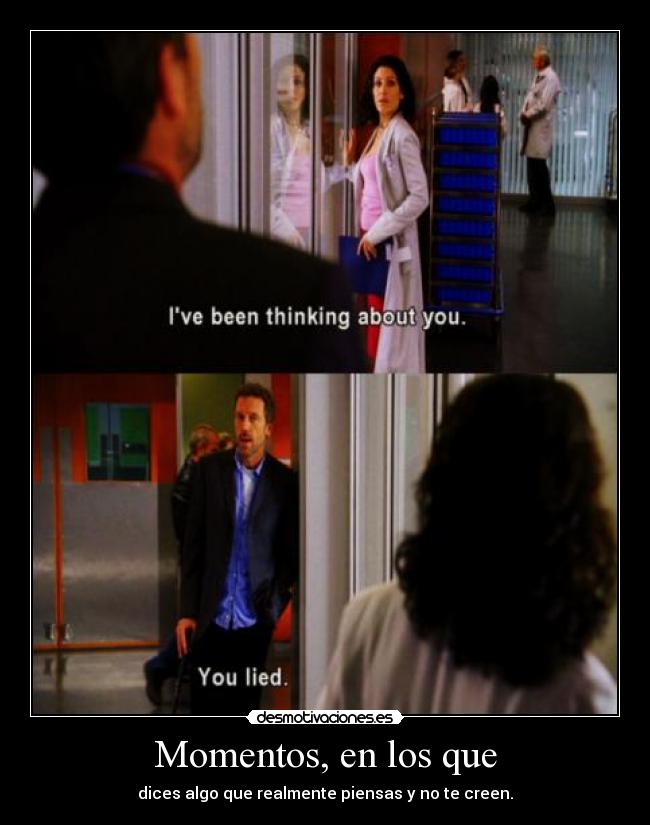 Momentos, en los que -