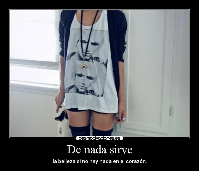 De nada sirve -