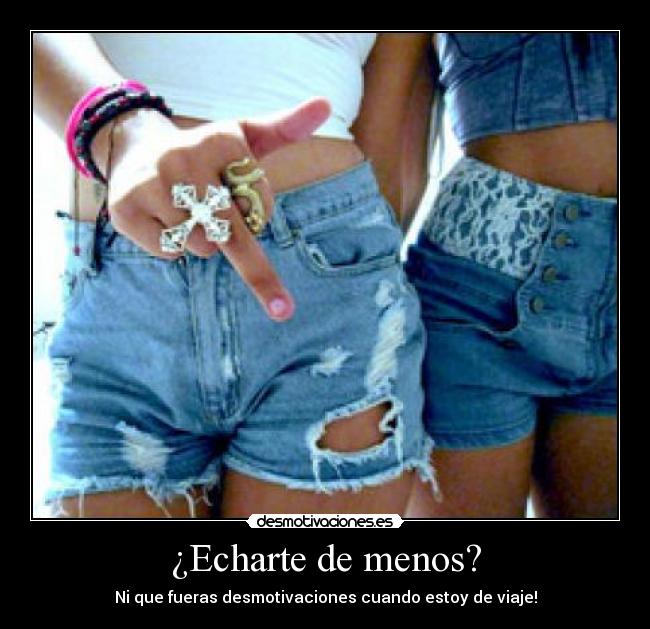 ¿Echarte de menos? - 