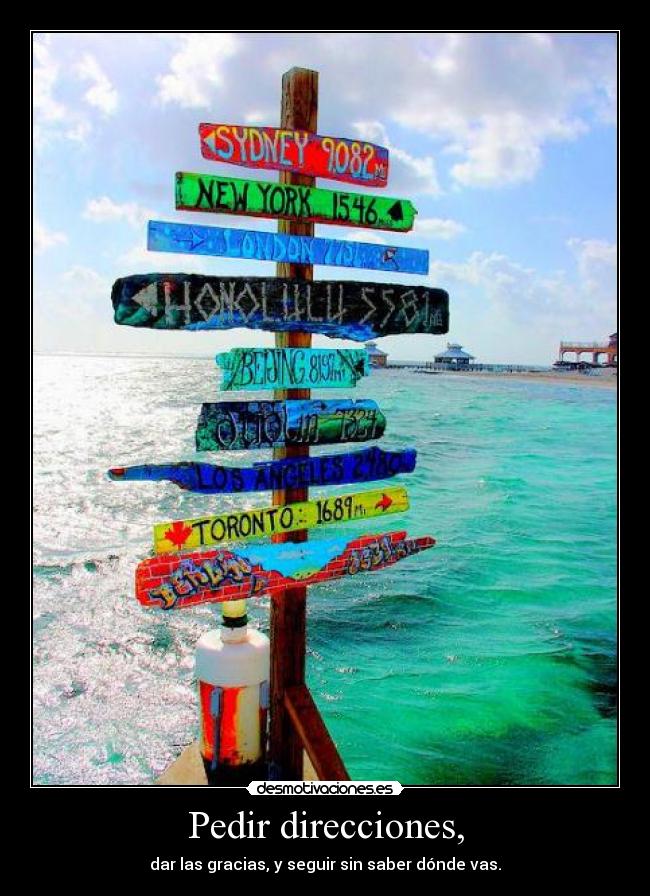 Pedir direcciones, - 