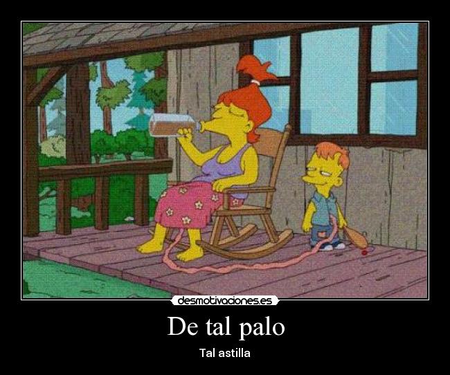 De tal palo -