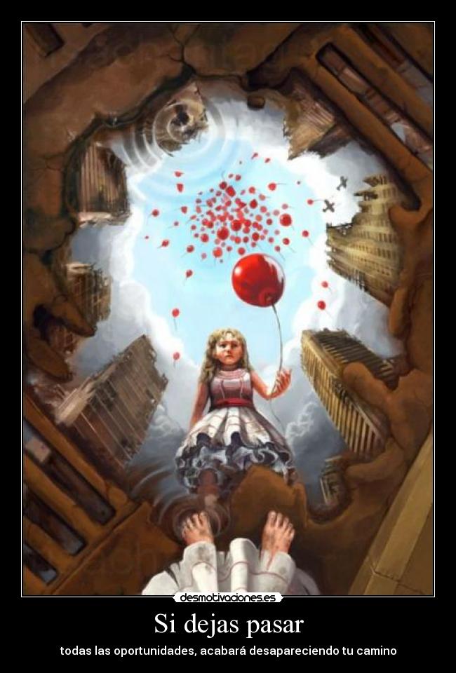 Si dejas pasar - 