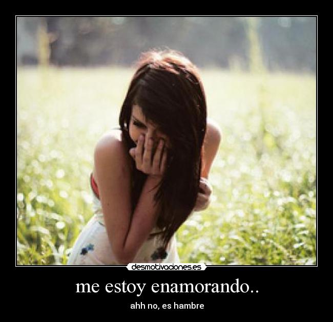 me estoy enamorando.. - 
