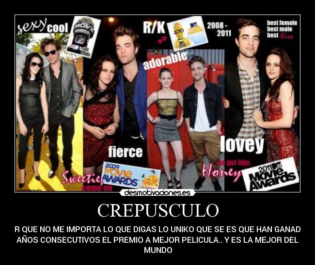 carteles mejor gusta uniko unico feliz crepusculo robert peliculas mtv kristen bella adorable los amo desmotivaciones