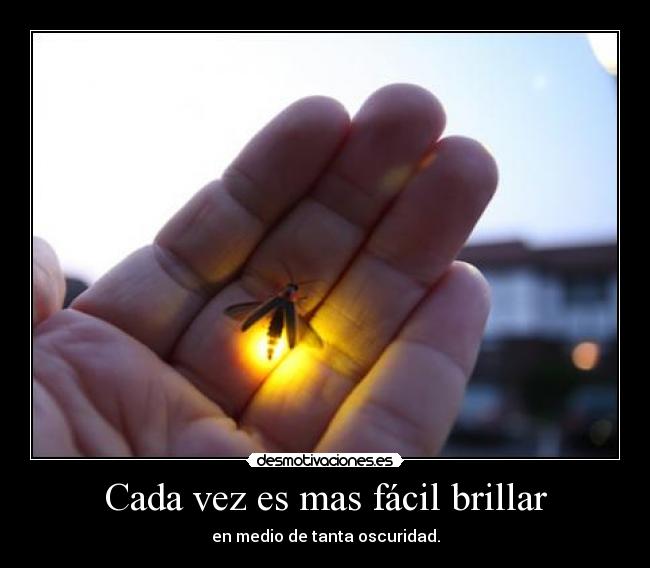 Cada vez es mas fácil brillar - 