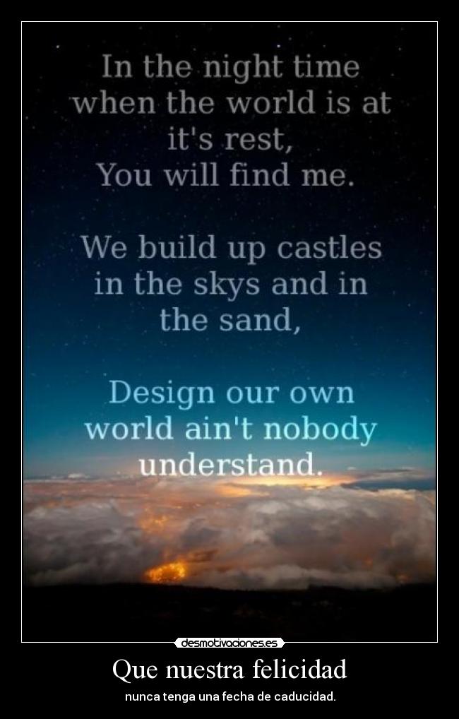 Que nuestra felicidad -