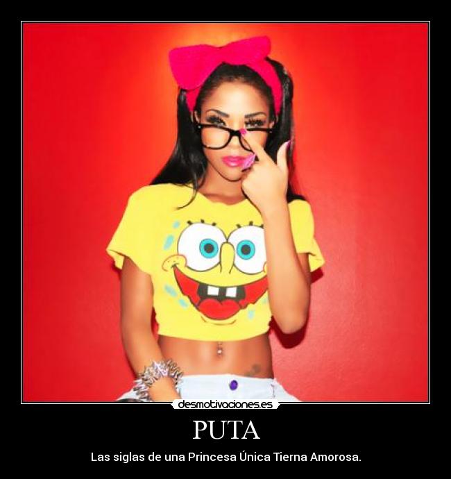 PUTA -