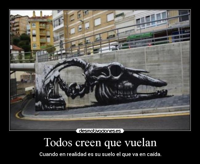 Todos creen que vuelan -