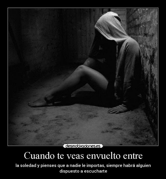 Cuando te veas envuelto entre -